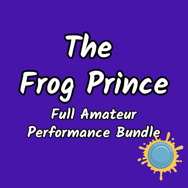 The Frog Prince - Full Amateur Performance Bundle