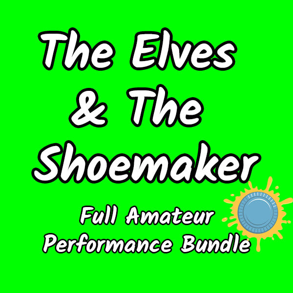 The Elves and The Shoemaker - Full Amateur Performance Bundle
